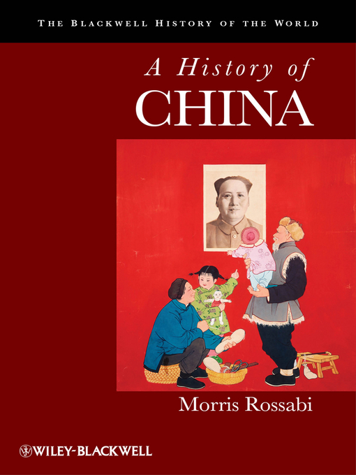 Title details for A History of China by Morris Rossabi - Available